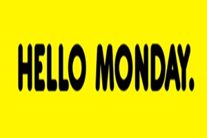 Hello Monday